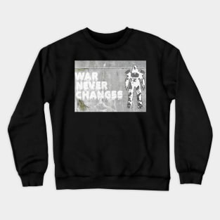 War never changes Graffiti Crewneck Sweatshirt